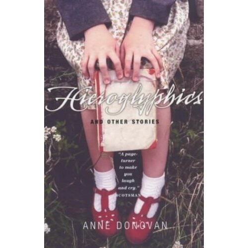 Hieroglyphics And Other Stories