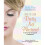 How To Look Pretty Not Plastered: A Step-by Step Make-up Guide to Looking Great! 1