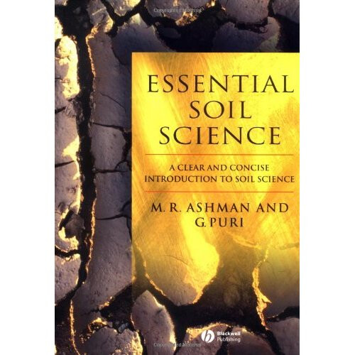 Essential Soil Science: A Clear and Concise Introduction to Soil Science