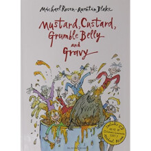 Mustard, Custard, Grumble Belly and Gravy (Bloomsbury Paperbacks)