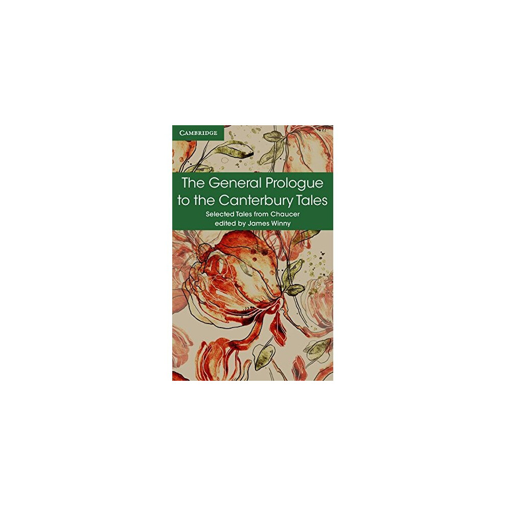 The General Prologue to the Canterbury Tales (Selected Tales from Chaucer)