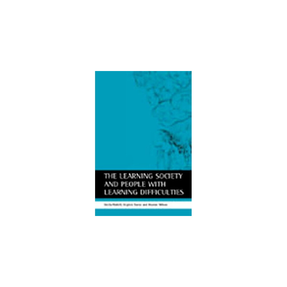 The Learning Society and People with Learning Difficulties