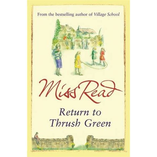 Return to Thrush Green