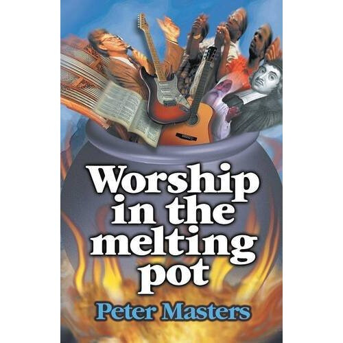 Worship in the Melting Pot
