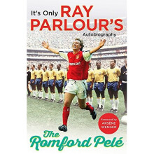 The Romford Pelé: It's only Ray Parlour's autobiography