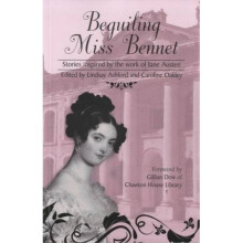Beguiling Miss Bennet : Stories inspired by the work of Jane Austen (Jane Austen Short Story) - Book