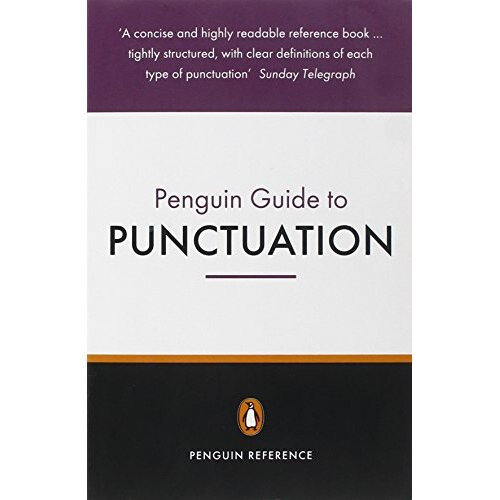 The Penguin Guide to Punctuation (Penguin Reference Books)