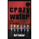 Crazy Water: Six Fictions 1