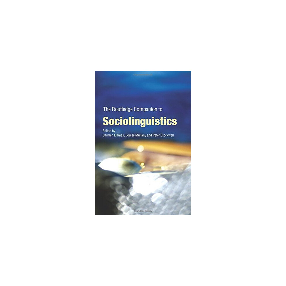 The Routledge Companion to Sociolinguistics (Routledge Companions)