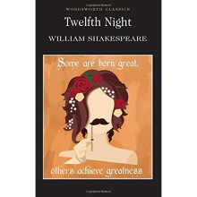 Twelfth Night : (Wordsworth Classics)
