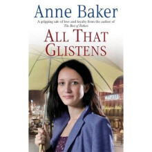 All That Glistens: A young girl strives to protect her father from a troubling future (Emma pack size)