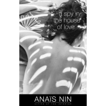 A Spy in the House of Love (Cities of the Interior)