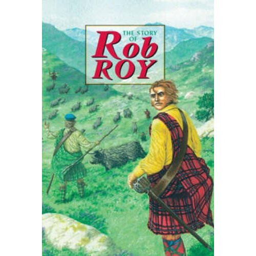 Story of Rob Roy (Corbie)