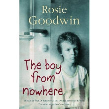The Boy from Nowhere: A gritty saga of the search for belonging