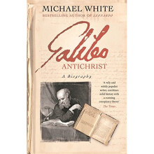 Galileo Antichrist: A Biography
