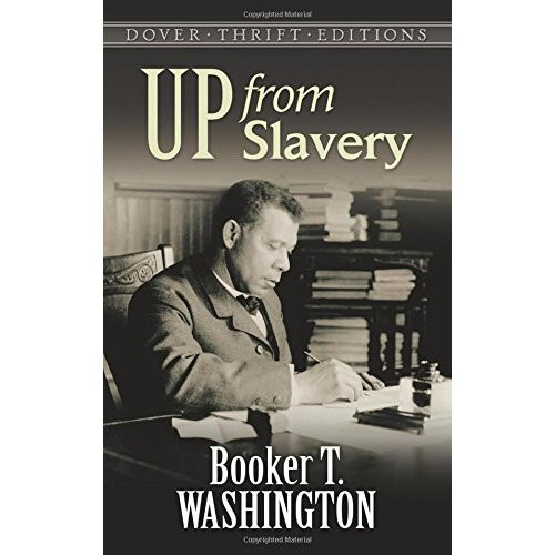 Up from Slavery (Dover Thrift Editions)