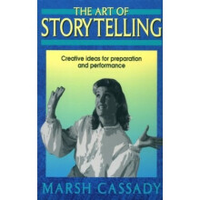The Art of Storytelling: Creative Ideas for Preparation and Performance