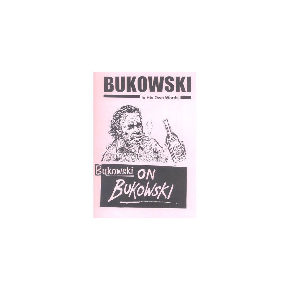 Bukowski on Bukowski (with CD)