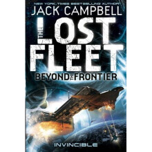 The Lost Fleet: Beyond the Frontier--Invincible (Lost Fleet Beyond/Frontier 2)