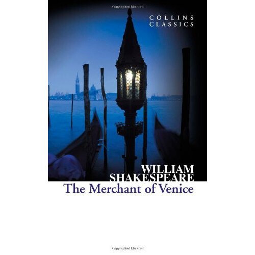 The Merchant of Venice (Collins Classics)