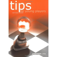 Tips for Young Players (Everyman chess)