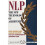 NLP: The New Technology of Achievement 1