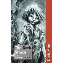 The Dark Words: Set Three (Dark Man)