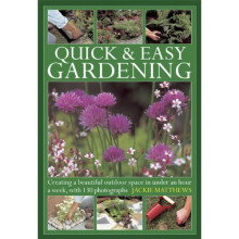 Quick & Easy Gardening: Creating a Beautiful Outdoor Space in Under an Hour a Week