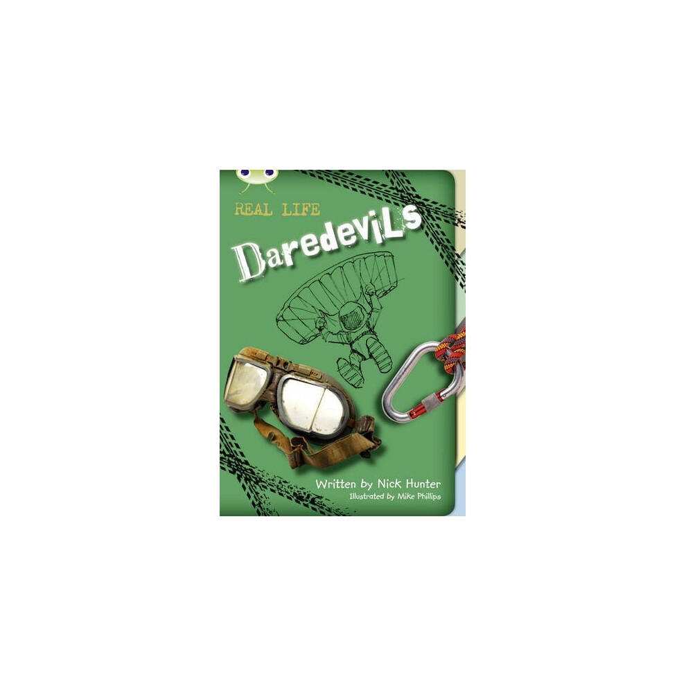 Brown Bc Nf B/3B Real Life: Daredevils (Bug Club)