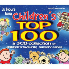 Children's Top 100: 3 CD set of children's favourite nursery songs & rhymes