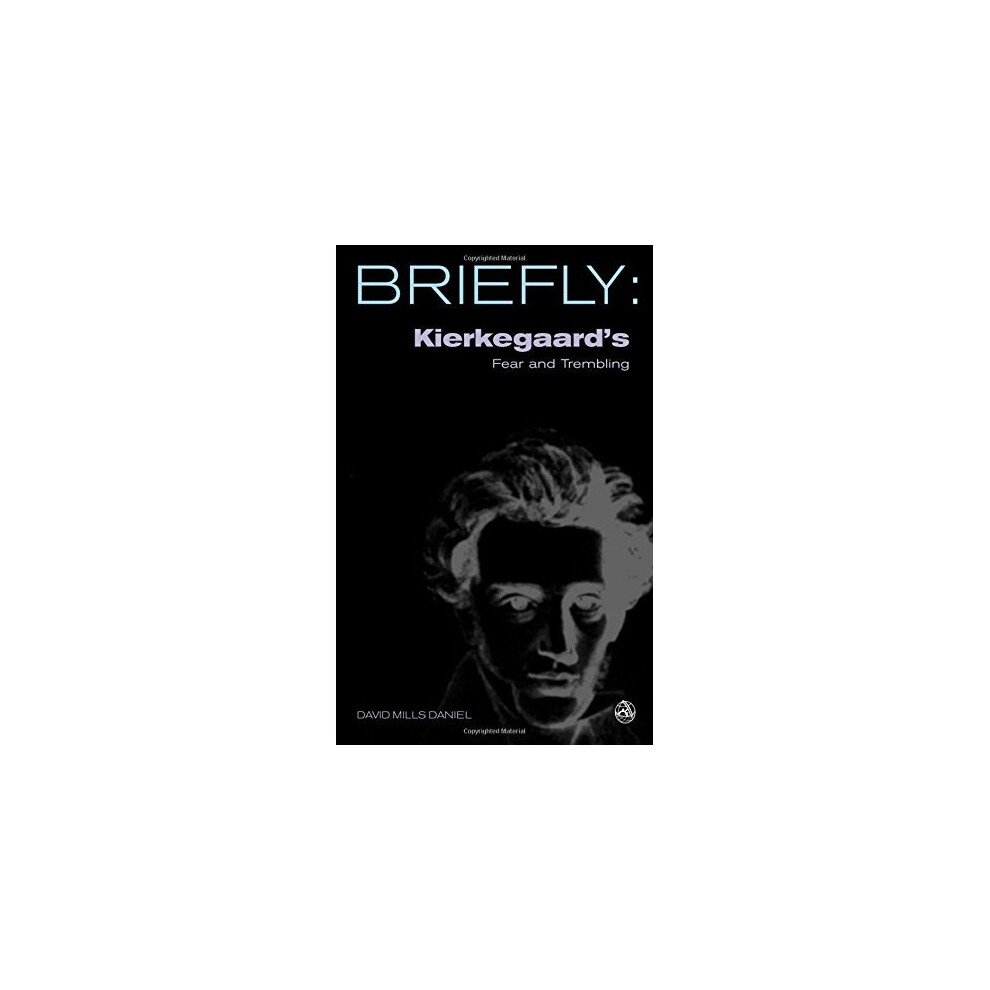 Kierkegaard's Fear and Trembling (SCM Briefly)