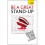Be a Great Stand-Up: Teach Yourself 1