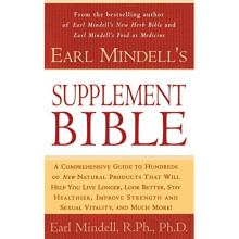 Earl Mindell's Supplement Bible