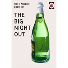 The Ladybird Book of The Big Night Out (Ladybird for Grown-Ups)