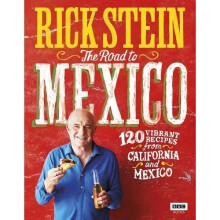 Rick Stein: The Road to Mexico (TV Tie in)