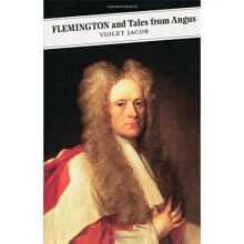 Flemington And Tales From Angus (Canongate Classics)