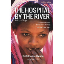 The Hospital by the River: A Story of Hope