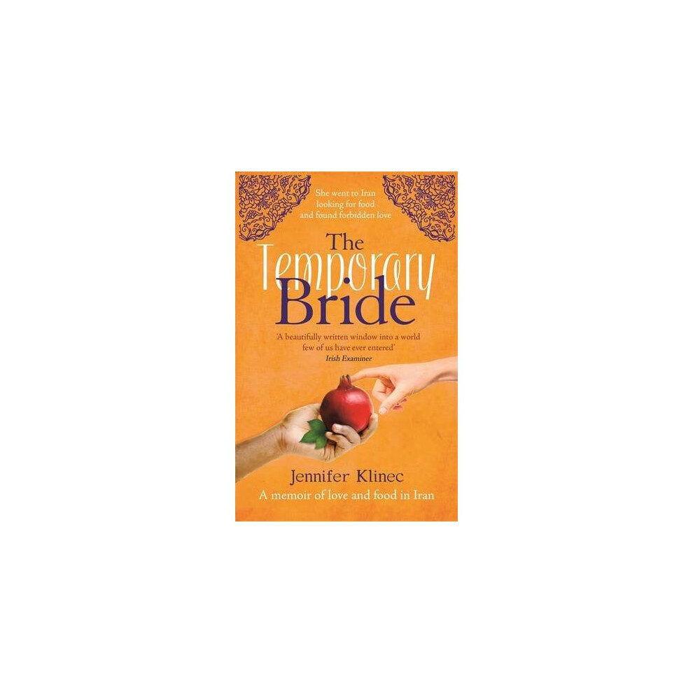 The Temporary Bride: A Memoir of Love and Food in Iran - Image 4