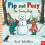 Pip and Posy: The Snowy Day 1