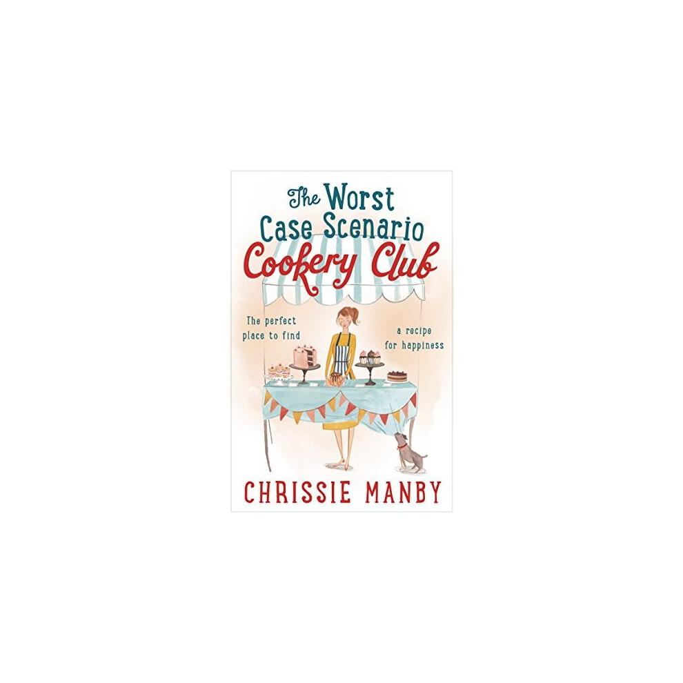 The Worst Case Scenario Cookery Club: the perfect laugh-out-loud romantic comed - Image 4