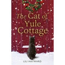 The Cat of Yule Cottage: A Magical Tale of Romance, Christmas and Cats