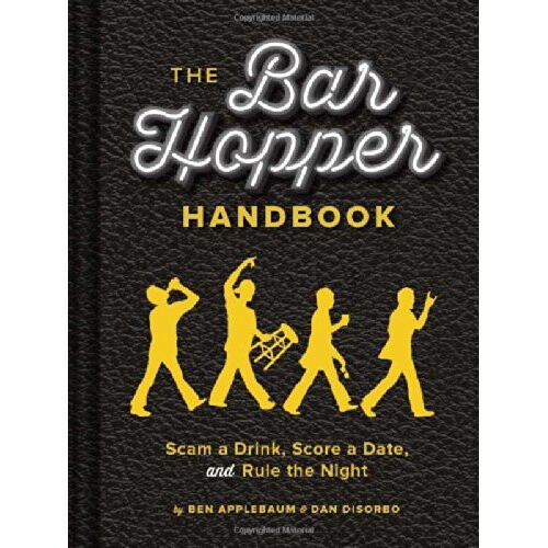 The Bar Hopper Handbook