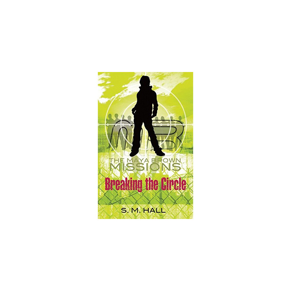 Brown Breaking The Circle (The Maya Missions)