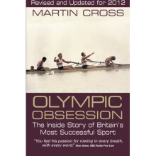 Olympic Obsession: The Inside Story of Britain's Most Successful Sport