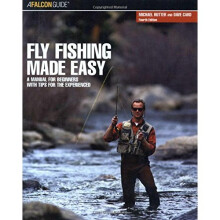 Fly Fishing Made Easy: A Manual for Beginners with Tips for the Experienced (Made Easy Series)