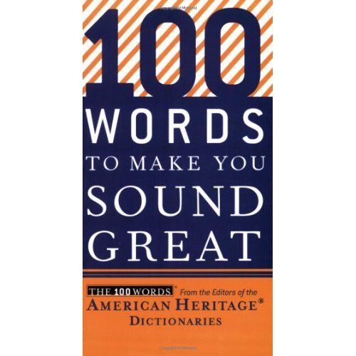 100 Words to Make You Sound Great