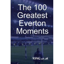 The 100 Greatest Everton Moments