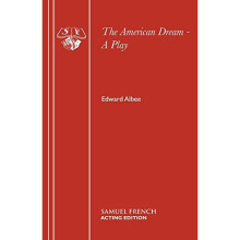 The American Dream - A Play (Acting Edition)