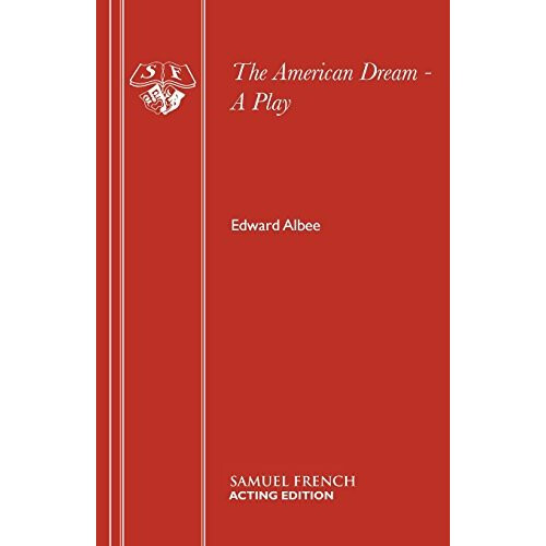 The American Dream - A Play (Acting Edition)