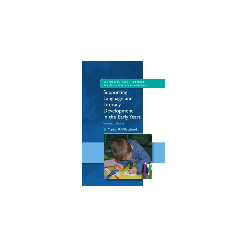 Supporting language and literacy development in the early years (Supporting Early Learning)